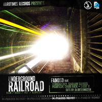 Underground Railroad (feat. Famoso, Termanology, Shabaam Sahdeeq, Phantasm, Chubb Rock & Sadat X) [Remixes]