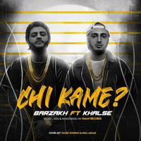 Chi Kame ? (feat. Barzakh)