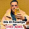 Cheb Adjel - Dik El Farmliya