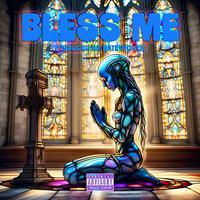 BLESS ME