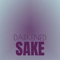 Darkened Sake