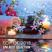 Top of 2018 (Spa Best Selection, Relaxation, Deep Breathing, Anti-Stress Music)