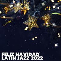 Feliz Navidad Latin Jazz 2022