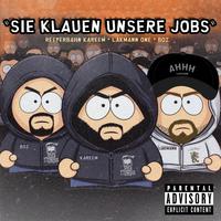 Sie klauen unsere Jobs