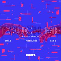 Touch Me