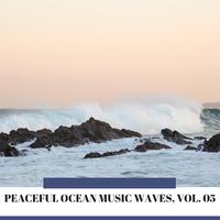 Peaceful Ocean Music Waves, Vol. 05