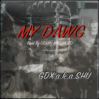 My DAWG (feat. OSAMU MARUMOTO)