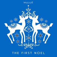 Meritage Christmas: The First Noel