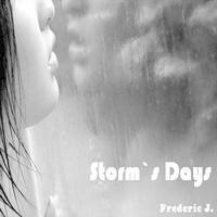 Storm`s Days