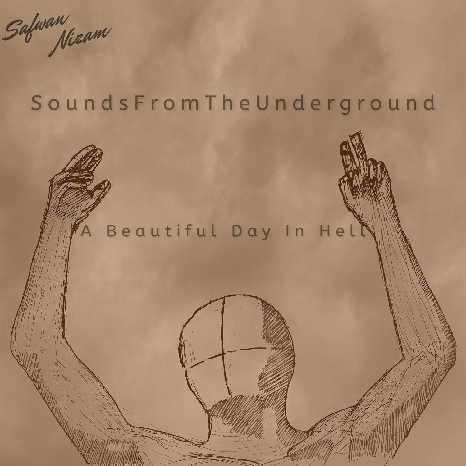 A Beautiful Day In Hell