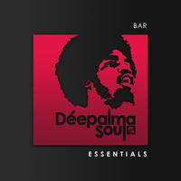 Déepalma Soul Presents: Bar Essentials