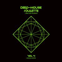 Deep-House Roulette (Rien ne va plus), Vol. 4