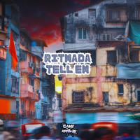 Ritmada Tell Em (Slowed)