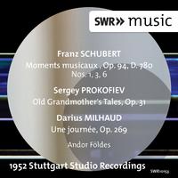 Schubert, Prokofiev & Milhaud: Works for Piano