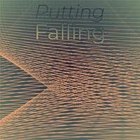 Putting Falling