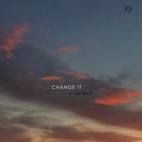 Change It (with Liel Kolet)