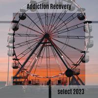 Addiction Recovery Select 2023