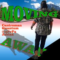 Moving Away (feat. Quantum, Jablak & @apepa) [Radio Edit]