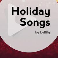 Holiday Songs by Lullify资料,Holiday Songs by Lullify最新歌曲,Holiday Songs by LullifyMV视频,Holiday Songs by Lullify音乐专辑,Holiday Songs by Lullify好听的歌