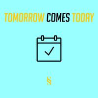 Tomorrow Comes Today (feat. AJ Larsen)