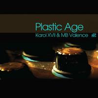 Plastic Age