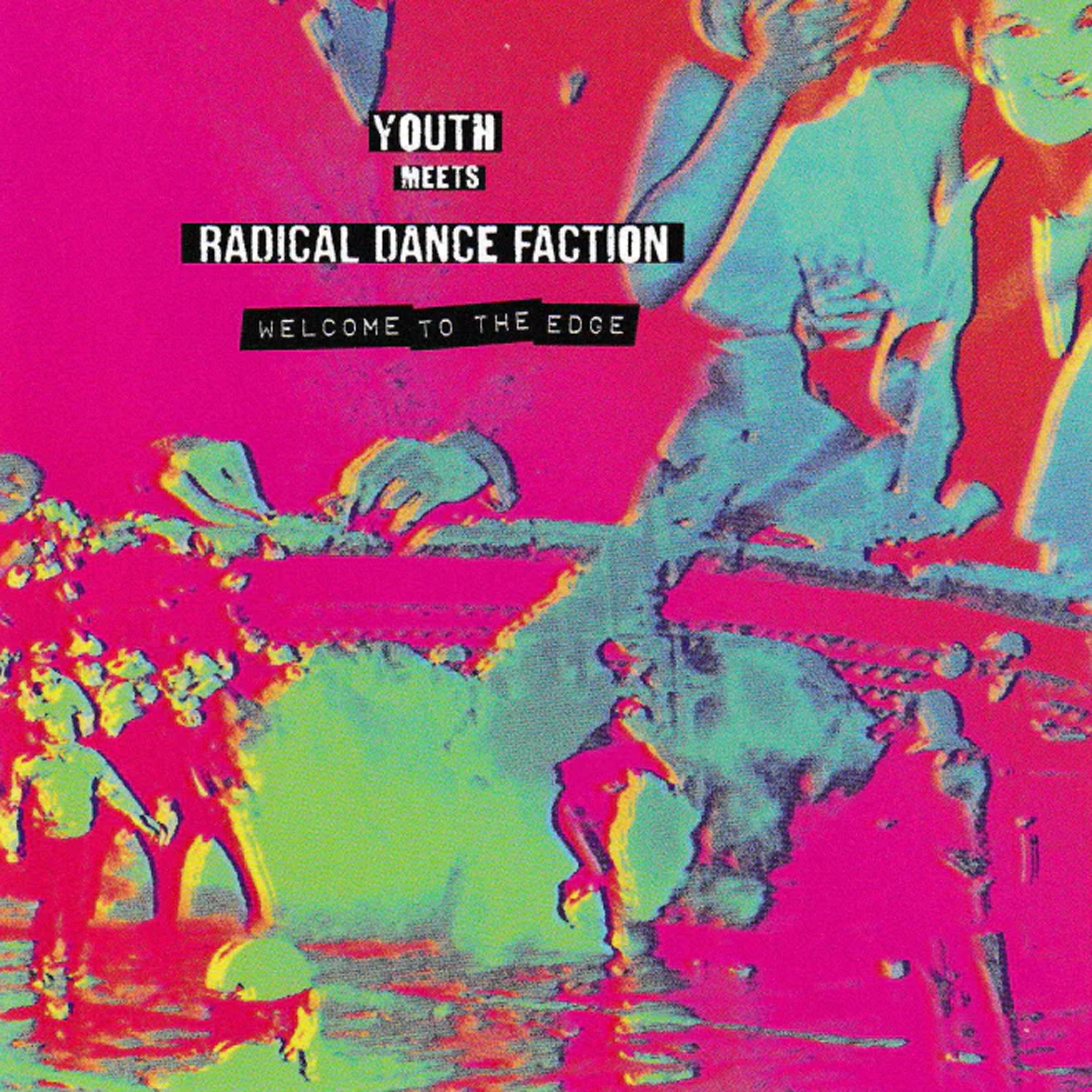 gonna-live-forever-radical-dance-faction-youth