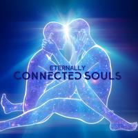 Eternally Connected Souls (Calm Meditation Music to Create a Deep Soul Connection, Peaceful Sounds to Help You Connect on a Deeper Level)