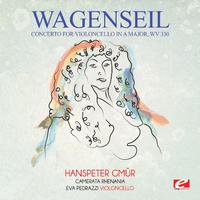 Wagenseil: Concerto for Violoncello in A Major, WV 330 (Digitally Remastered)