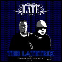 THE LATETRIX