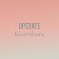 Operate Elsewhere