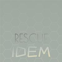 Rescue Idem