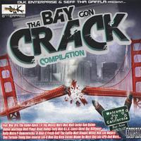 DLK Enterprise Presents: Tha Bay Gon Crack Compilation