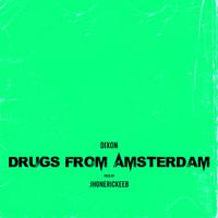 Drugs From Amsterdam