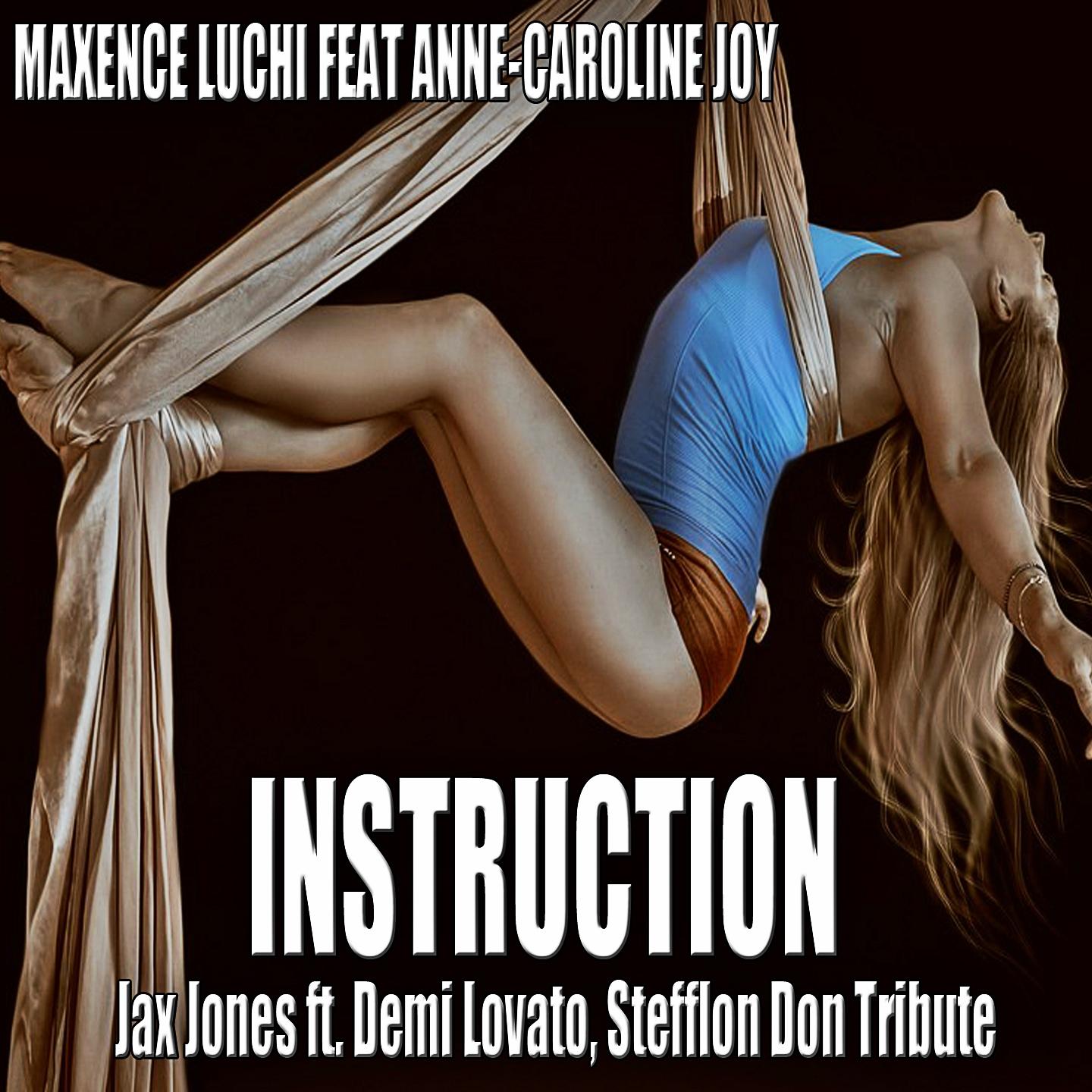 Instruction (Jax Jones Ft. Demi Lovato,