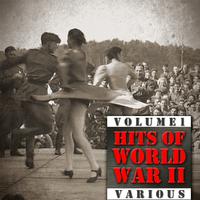 Hits Of World War II, Vol. 1