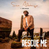 You Will Rescue Me (feat. Samm Henshaw)