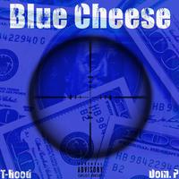 Blue Cheese (feat. Dom. P)