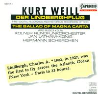 WEILL, K.: Lindberghflug (Der) [Opera]