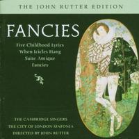 Fancies: Music by John Rutter