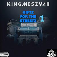 GIFTZ FOR THE STREETZ 1