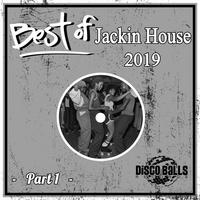 Best Of Jackin House 2019, Pt. 1