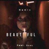 Beautiful (Remix)