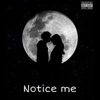 Notice me (EP)