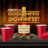 Good Weed & Hennessy (feat. LIV.)