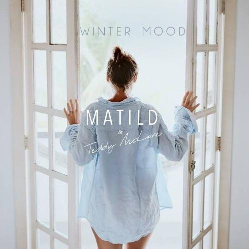 Winter Mood_Matilda_Winter Mood | 在线播放_Winter Mood歌词_Winter Mood下载 | 网易云音乐