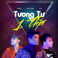 Tương Tư Một Thời (feat. Yamix & KOP)