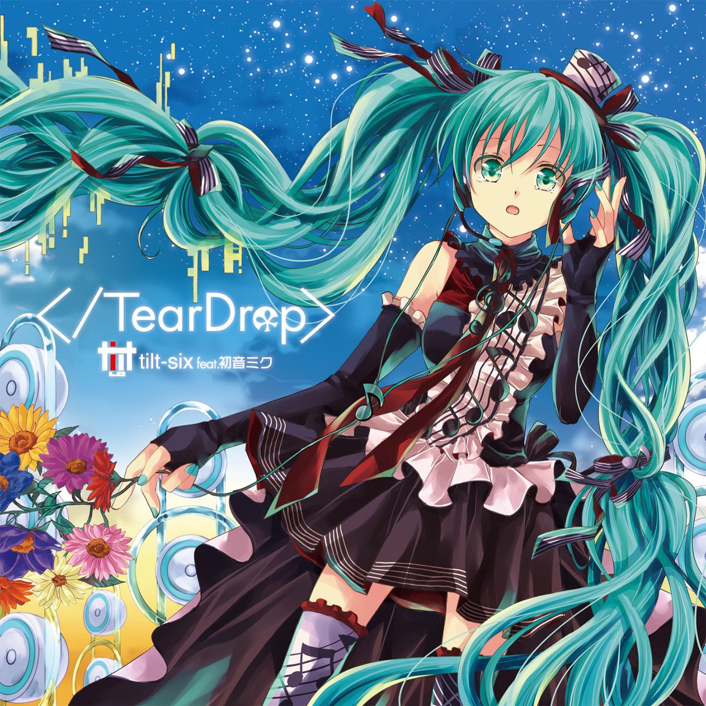 嘘つきクライベイビー_tilt-six_</TearDrop> | 在线播放_嘘つきクライベイビー歌词_嘘つきクライベイビー下载 | 网易云音乐