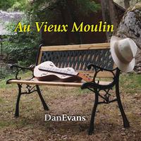 EVANS, Dan: Au Vieux Moulin