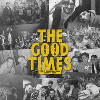 The Good Times (feat. Prop Dylan)