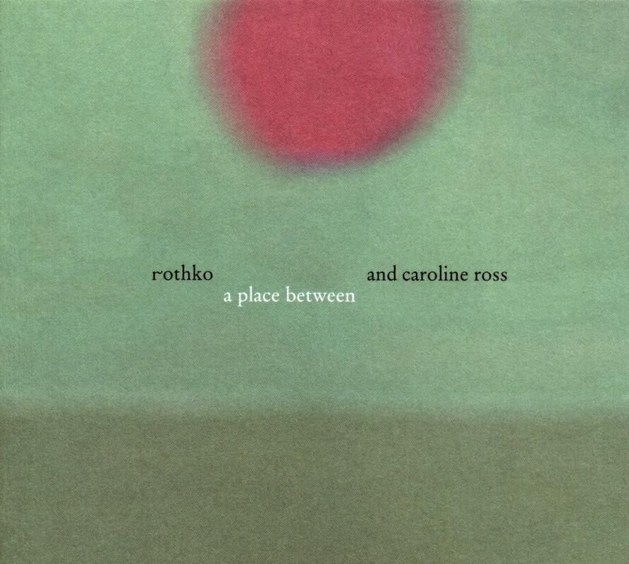 An Open Breath_Rothko_A Place Between | 在线播放_An Open Breath歌词_An Open Breath下载 | 网易云音乐